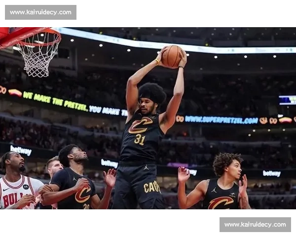 NBA骑士对阵公牛精彩比赛录像回顾攻防对决全面解析战术博弈再现